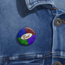 Load image into Gallery viewer, Righteous Bud&#39;s Pin Buttons