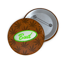 Load image into Gallery viewer, Righteous Bud&#39;s Pin Buttons
